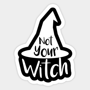 Not Your Witch Sticker